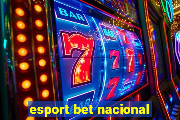 esport bet nacional